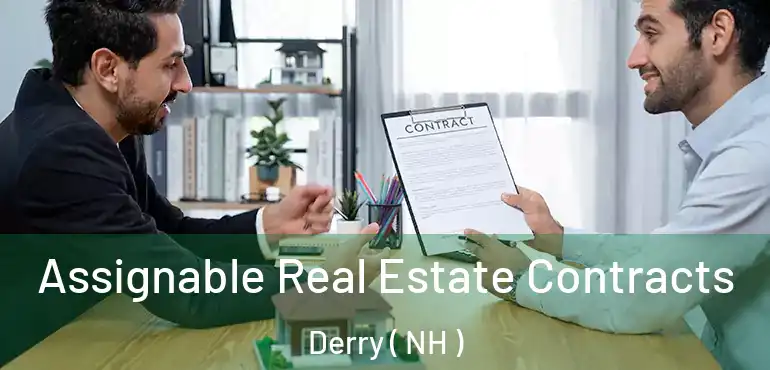  Assignable Real Estate Contracts Derry ( NH )