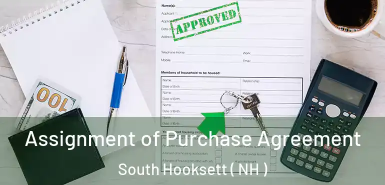  Assignment of Purchase Agreement South Hooksett ( NH )