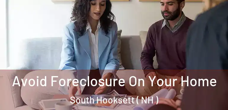  Avoid Foreclosure On Your Home South Hooksett ( NH )