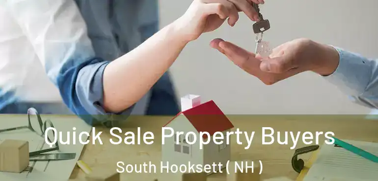  Quick Sale Property Buyers South Hooksett ( NH )