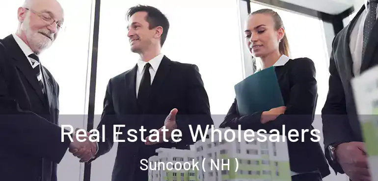  Real Estate Wholesalers Suncook ( NH )