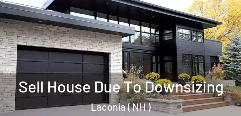  Sell House Due To Downsizing Laconia ( NH )