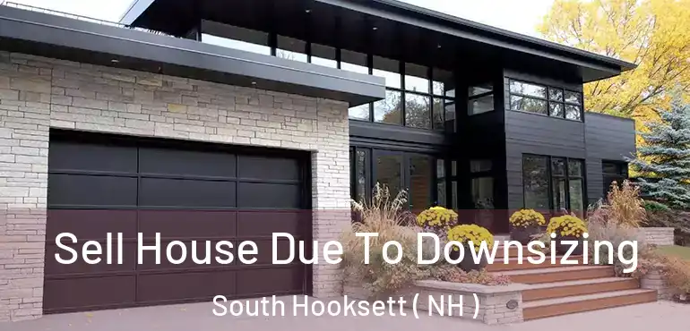  Sell House Due To Downsizing South Hooksett ( NH )