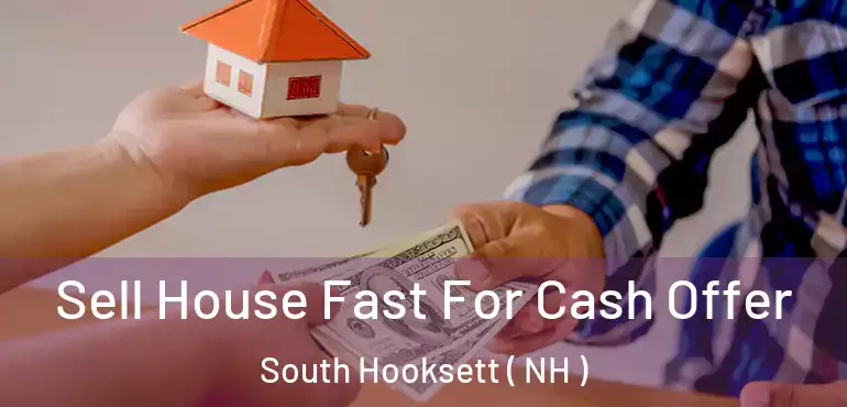  Sell House Fast For Cash Offer South Hooksett ( NH )
