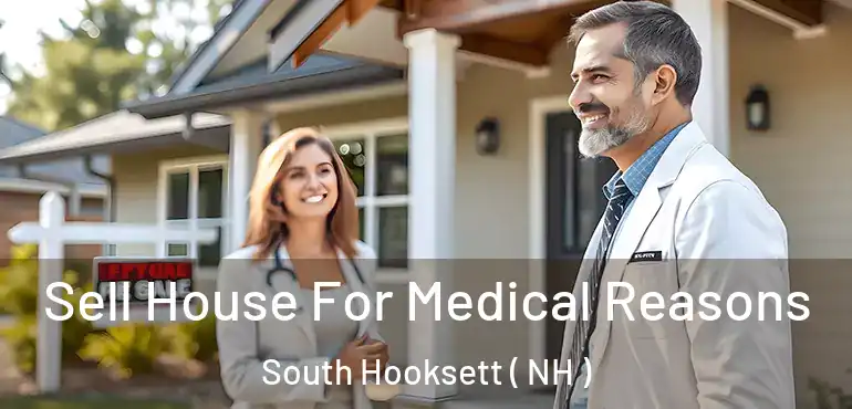  Sell House For Medical Reasons South Hooksett ( NH )
