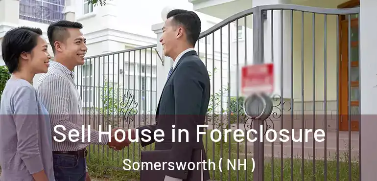  Sell House in Foreclosure Somersworth ( NH )