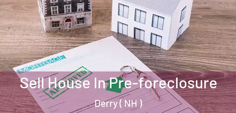  Sell House In Pre-foreclosure Derry ( NH )