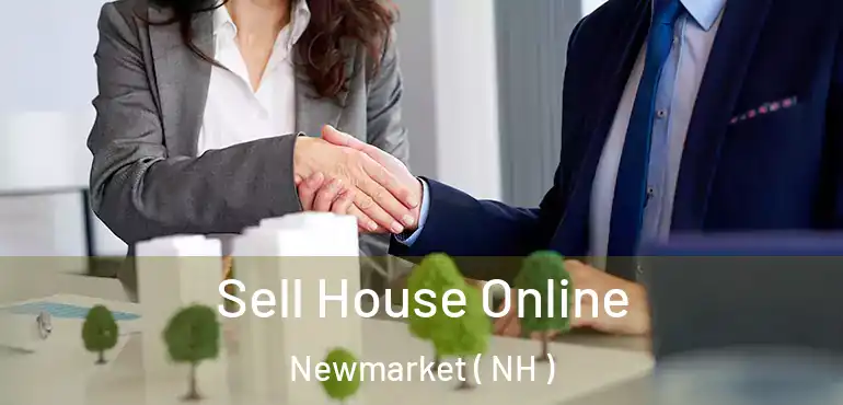  Sell House Online Newmarket ( NH )