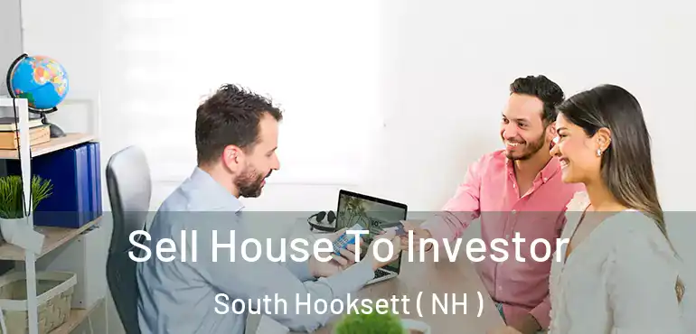 Sell House To Investor South Hooksett ( NH )