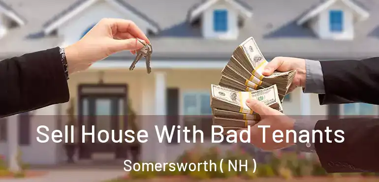  Sell House With Bad Tenants Somersworth ( NH )