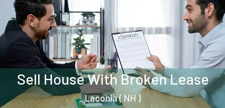  Sell House With Broken Lease Laconia ( NH )