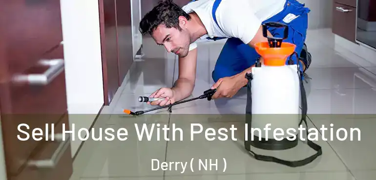  Sell House With Pest Infestation Derry ( NH )