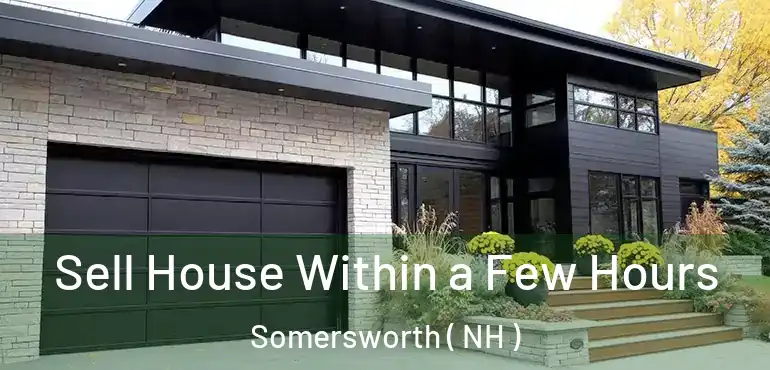  Sell House Within a Few Hours Somersworth ( NH )