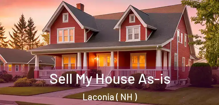  Sell My House As-is Laconia ( NH )