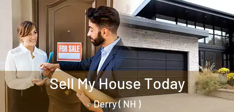  Sell My House Today Derry ( NH )