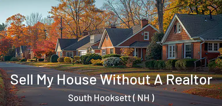  Sell My House Without A Realtor South Hooksett ( NH )