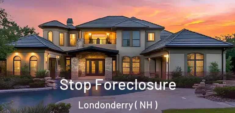 Stop Foreclosure Londonderry ( NH )