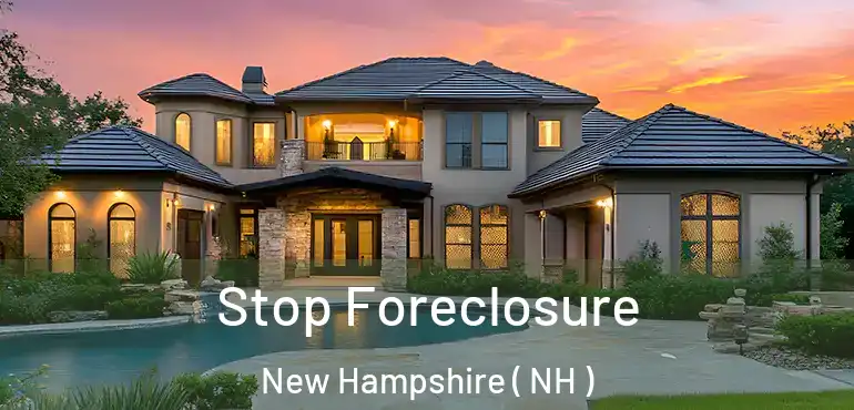 Stop Foreclosure New Hampshire ( NH )