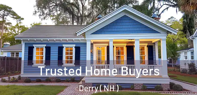  Trusted Home Buyers Derry ( NH )